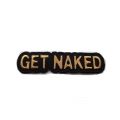 Нашивка "Get Naked" 9,5 х 2,5 см.
