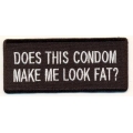 Нашивка "Doеs this condom..." ("В этом презервативе...") 10х4,5 см.