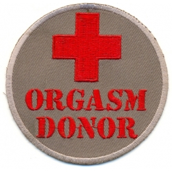 Нашивка "Orgasm Donor", диаметр 7,5 см.