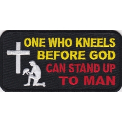 Нашивка "Только тот, кто на коленях перед Богом...", 10 х 5 см.