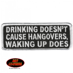 Нашивка "Drinking doesn`t cause..."(Похмелье не из-за алкоголя...)