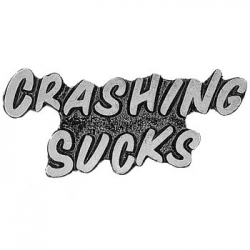 Значок "Crashing Sucks" (пофиг на аварии)