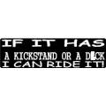 Виниловый стикер на шлем/мотоцикл "If is haskickstand or dick..."